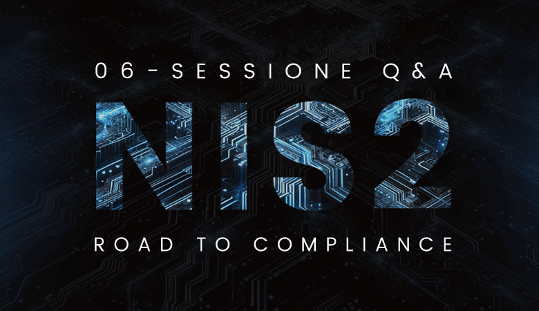 06 –  NIS2 – Sessione Q&A